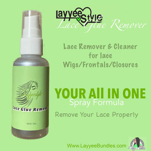 Lace Glue Remover by LayyeeStyle